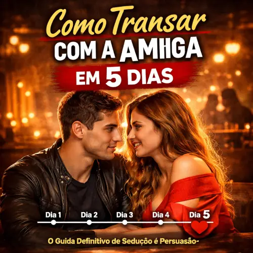 Como conquistar uma amiga em 5 dias